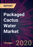 Packaged Cactus Water Market 2020-2024- Product Image