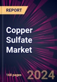 Copper Sulfate Market 2024-2028- Product Image