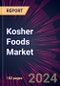 Kosher Foods Market 2024-2028 - Product Image