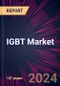 IGBT Market 2024-2028 - Product Image