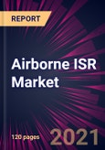 Airborne ISR Market 2021-2025- Product Image