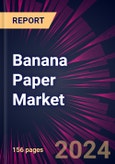 Banana Paper Market 2024-2028- Product Image