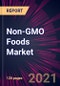 Non-GMO Foods Market 2021-2025 - Product Thumbnail Image