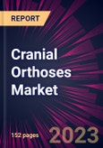 Cranial Orthoses Market 2023-2027- Product Image