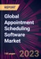 Global Appointment Scheduling Software Market 2024-2028 - Product Thumbnail Image