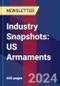 Industry Snapshots: US Armaments - Product Thumbnail Image
