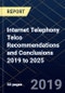 Internet Telephony Telco Recommendations and Conclusions 2019 to 2025 - Product Thumbnail Image