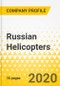 Russian Helicopters - Annual Strategy Dossier - 2020 - Strategic Focus, Key Strategies & Plans, SWOT, Trends & Growth Opportunities, Market Outlook - Product Thumbnail Image