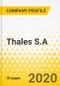 Thales S.A. - Annual Strategy Dossier - 2020 - Strategic Focus, Key Strategies & Plans, SWOT, Trends & Growth Opportunities, Market Outlook - Product Thumbnail Image