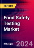 Food Safety Testing Market (by Contaminants, Pathogens, Types of Food Tested, Technology/Method, Regional Analysis), Company Profiles, Major Acquisitions, Trends and Recent Developments - Forecast to 2032- Product Image