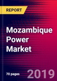 Mozambique Power Market, Size, Share, Outlook and Growth Opportunities 2020-2026- Product Image
