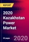 2020 Kazakhstan Power Market Analysis and Outlook to 2026 - Market Size, Planned Power Plants, Market Trends, Investments, and Competition - Product Thumbnail Image