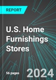 U.S. Home Furnishings Stores: Analytics, Extensive Financial Benchmarks, Metrics and Revenue Forecasts to 2030- Product Image