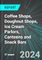 Coffee Shops, Doughnut Shops, Ice Cream Parlors, Canteens and Snack Bars (U.S.): Analytics, Extensive Financial Benchmarks, Metrics and Revenue Forecasts to 2030, NAIC 722515 - Product Image