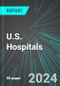 U.S. Hospitals: Analytics, Extensive Financial Benchmarks, Metrics and Revenue Forecasts to 2030 - Product Image