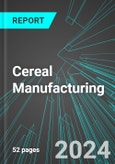 Cereal Manufacturing (U.S.): Analytics, Extensive Financial Benchmarks, Metrics and Revenue Forecasts to 2030, NAIC 311230- Product Image