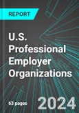 U.S. Professional Employer Organizations: Analytics, Extensive Financial Benchmarks, Metrics and Revenue Forecasts to 2030- Product Image