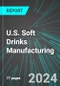 U.S. Soft Drinks (Bottled Water, Coffee & Tea, Sodas, Pop and Energy Drinks) Manufacturing: Analytics, Extensive Financial Benchmarks, Metrics and Revenue Forecasts to 2030 - Product Thumbnail Image