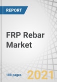 FRP Rebar Market by Fiber Type (Glass, Carbon and Basalt), Resin Type (Vinyl Easter, Epoxy), Application (Highways, Bridges & Buildings; Marine Structurers & Waterfronts; Water Treatment Plants), and Region - Forecast to 2026- Product Image