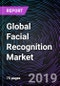 Global Facial Recognition Market - Forecast up to 2025 - Product Thumbnail Image