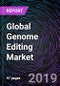 Global Genome Editing Market - Drivers, Restraints, Opportunities, Trends, and Forecast, 2019-2025 - Product Thumbnail Image