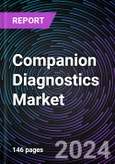 Companion Diagnostics Market Market By Technology, By Indication, By End-user, Regional Outlook - Global Forecast up to 2030- Product Image