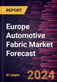 Europe Automotive Fabric Market Forecast to 2030 - Regional Analysis - by Component (Carpet, Headliner, Hood Liner, Insulation, Seat Covering Material, and Others) and Material (Textiles, Artificial Leather, Genuine Leather, and Artificial Suede)- Product Image