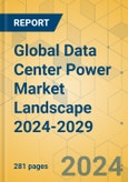 Global Data Center Power Market Landscape 2024-2029- Product Image