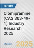 Clomipramine (CAS 303-49-1) Industry Research 2025: Global and Regional Market Trends 2019-2024 and Forecast to 2029- Product Image