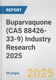 Buparvaquone (CAS 88426-33-9) Industry Research 2025: Global and Regional Market Trends 2019-2024 and Forecast to 2029- Product Image