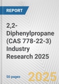 2,2-Diphenylpropane (CAS 778-22-3) Industry Research 2025: Global and Regional Market Trends 2019-2024 and Forecast to 2029- Product Image