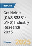 Cetirizine (CAS 83881-51-0) Industry Research 2025: Global and Regional Market Trends 2019-2024 and Forecast to 2029- Product Image