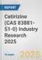 Cetirizine (CAS 83881-51-0) Industry Research 2025: Global and Regional Market Trends 2019-2024 and Forecast to 2029 - Product Image