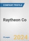 Raytheon Co. Fundamental Company Report Including Financial, SWOT, Competitors and Industry Analysis - Product Thumbnail Image