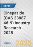 Cinepazide (CAS 23887-46-9) Industry Research 2025: Global and Regional Market Trends 2019-2024 and Forecast to 2029- Product Image