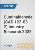 Cuminaldehyde (CAS 122-03-2) Industry Research 2025: Global and Regional Market Trends 2019-2024 and Forecast to 2029- Product Image