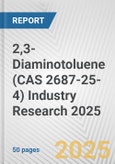 2,3-Diaminotoluene (CAS 2687-25-4) Industry Research 2025: Global and Regional Market Trends 2019-2024 and Forecast to 2029- Product Image