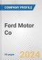 Ford Motor Co. Fundamental Company Report Including Financial, SWOT, Competitors and Industry Analysis - Product Thumbnail Image