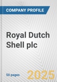 Royal Dutch Shell plc Fundamental Company Report Including Financial, SWOT, Competitors and Industry Analysis- Product Image