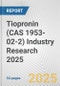 Tiopronin (CAS 1953-02-2) Industry Research 2025: Global and Regional Market Trends 2019-2024 and Forecast to 2029 - Product Image