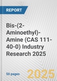 Bis-(2-Aminoethyl)-Amine (CAS 111-40-0) Industry Research 2025: Global and Regional Market Trends 2019-2024 and Forecast to 2029- Product Image