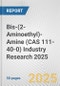 Bis-(2-Aminoethyl)-Amine (CAS 111-40-0) Industry Research 2025: Global and Regional Market Trends 2019-2024 and Forecast to 2029 - Product Image