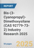 Bis-(3-Cyanopropyl)-Dimethoxysilane (CAS 92779-73-2) Industry Research 2025: Global and Regional Market Trends 2019-2024 and Forecast to 2029- Product Image