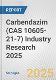 Carbendazim (CAS 10605-21-7) Industry Research 2025: Global and Regional Market Trends 2019-2024 and Forecast to 2029- Product Image