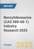 Benzylideneazine (CAS 588-68-1) Industry Research 2025: Global and Regional Market Trends 2019-2024 and Forecast to 2029- Product Image