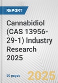 Cannabidiol (CAS 13956-29-1) Industry Research 2025: Global and Regional Market Trends 2019-2024 and Forecast to 2029- Product Image