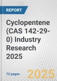 Cyclopentene (CAS 142-29-0) Industry Research 2025: Global and Regional Market Trends 2019-2024 and Forecast to 2029- Product Image