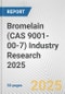 Bromelain (CAS 9001-00-7) Industry Research 2025: Global and Regional Market Trends 2019-2024 and Forecast to 2029 - Product Thumbnail Image