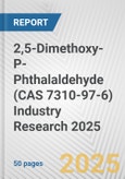 2,5-Dimethoxy-P-Phthalaldehyde (CAS 7310-97-6) Industry Research 2025: Global and Regional Market Trends 2019-2024 and Forecast to 2029- Product Image