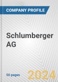 Schlumberger AG Fundamental Company Report Including Financial, SWOT, Competitors and Industry Analysis- Product Image